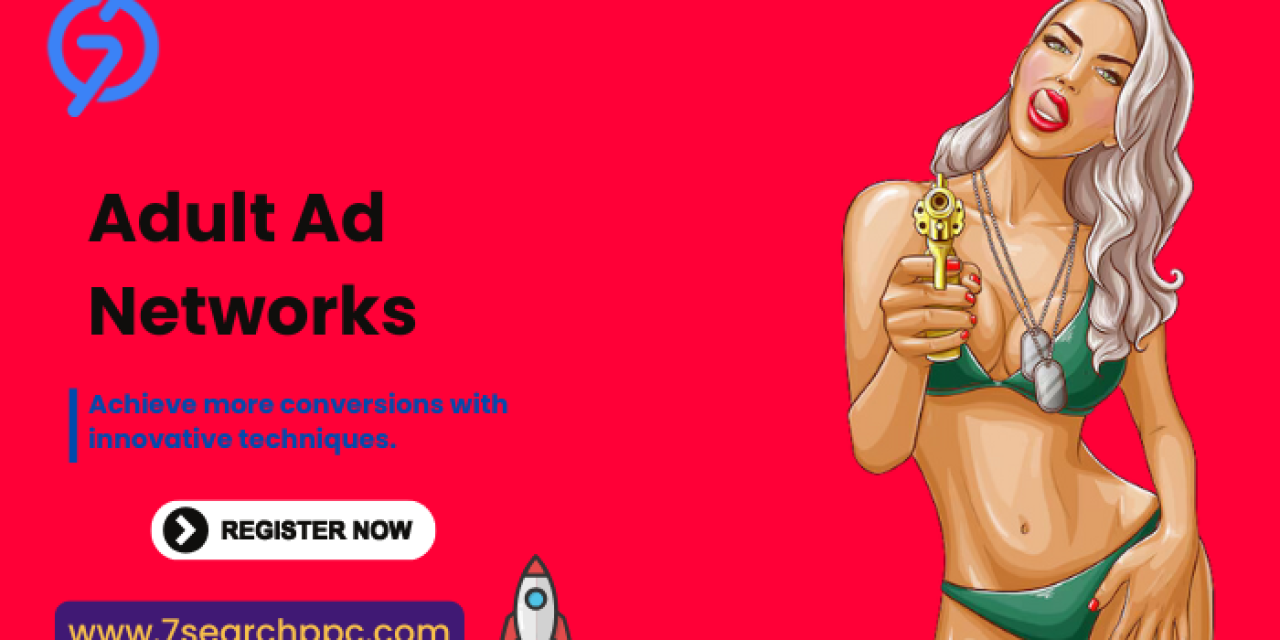 Best Adult Ad Networks for High-Converting Campaigns With CPM