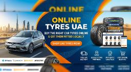 Online Tyres UAE - Buy the Right Car Tyres Online & Get Them Fitted Locally