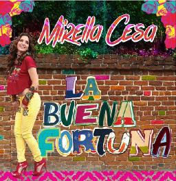 Mirella Cesa despide el 2014 con un nuevo sencillo “La Buena Fortuna”